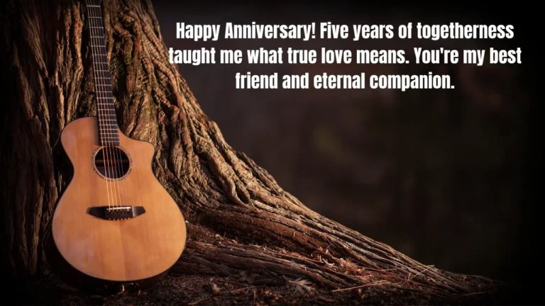 100+ 5 Year Anniversary Quotes for Marriage Milestones to Celebrate Your Love