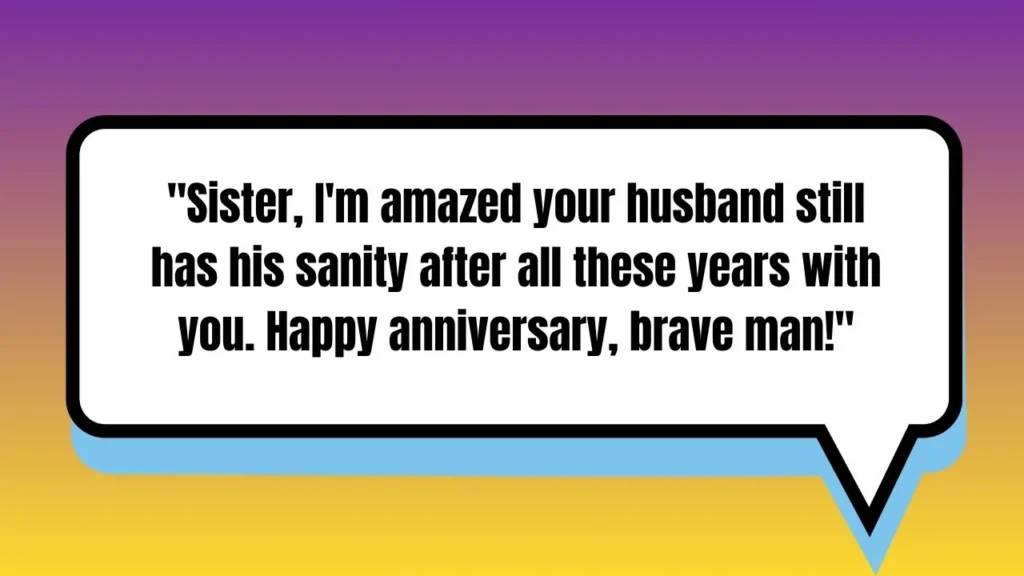 Funny Anniversary Quotes For Sister And Brother-In-Law