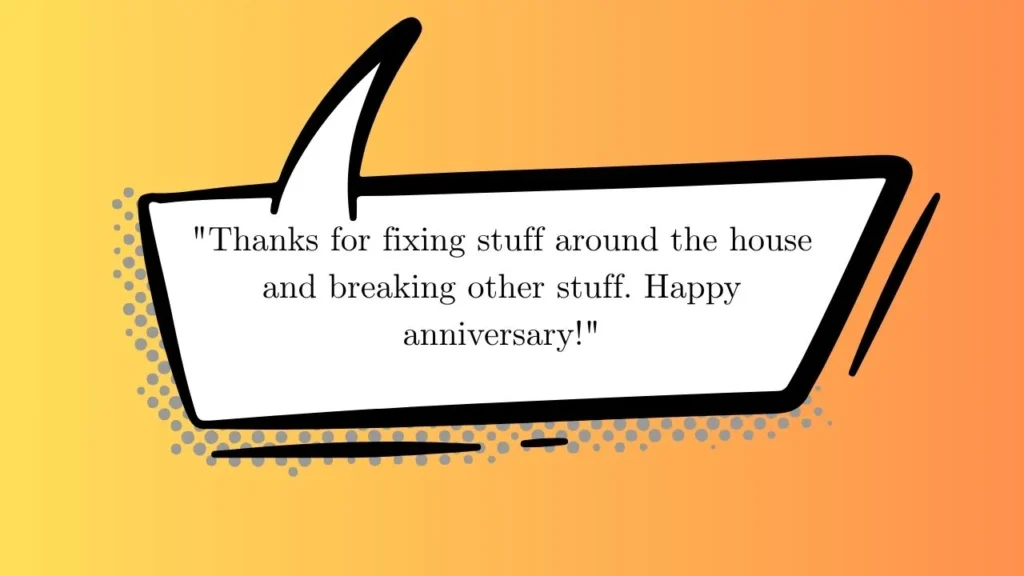 Funny Anniversary Instagram Captions for Your Husband