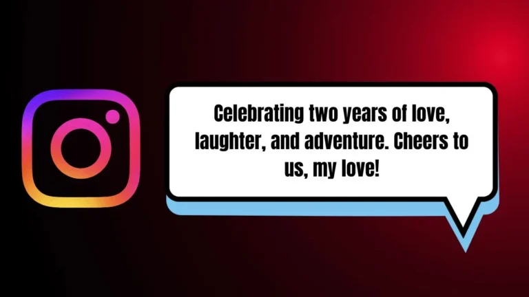 65+ 2-Year Anniversary Instagram Captions to Celebrate Love That Lasts