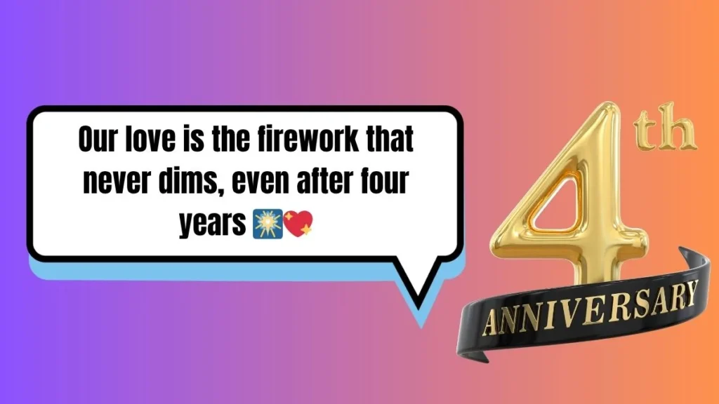 60+ 4-Year Anniversary Instagram Captions That Capture Your Beautiful Bond