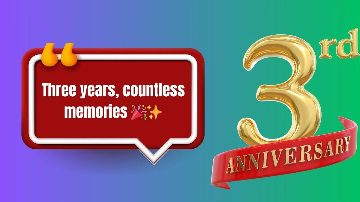 70+ 3-Year Anniversary Captions for Instagram to Celebrate Your Journey