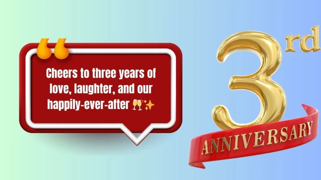 70+ 3-Year Anniversary Captions for Instagram to Celebrate Your Journey