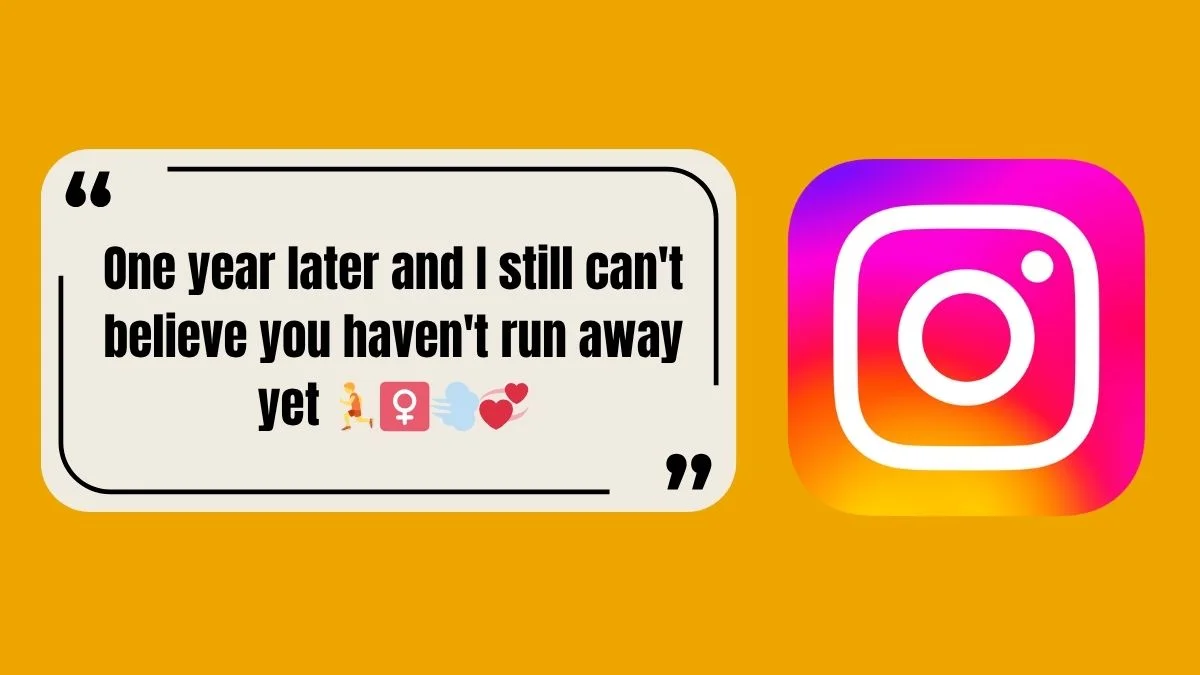 50 Funny 1-Year Anniversary Captions for Instagram to Share Your Joy