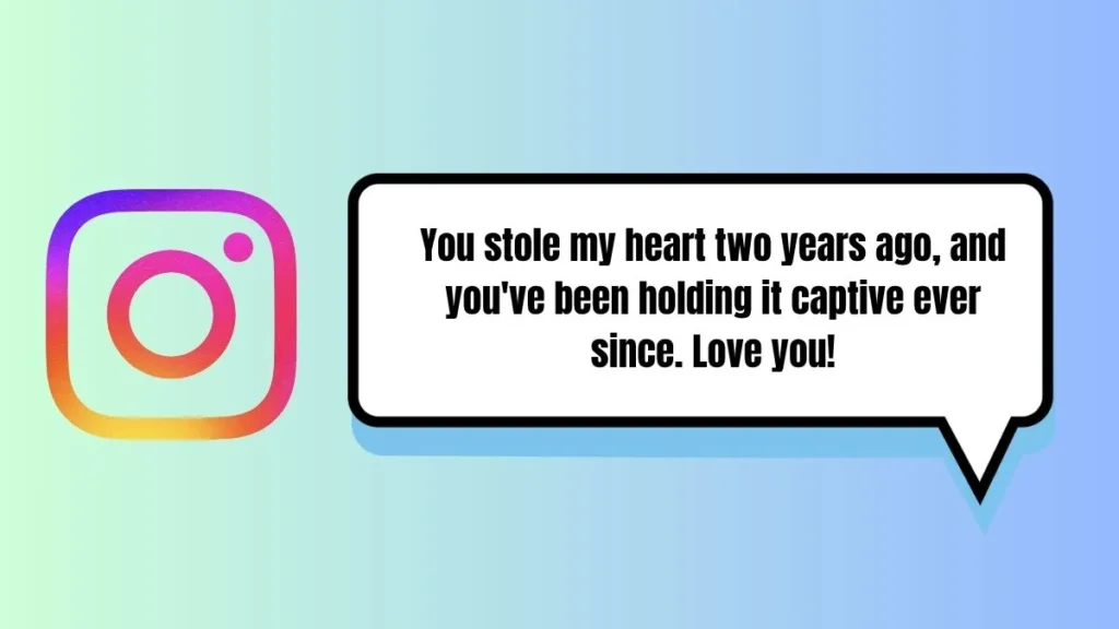 Cute 2-Year Anniversary Instagram Captions
