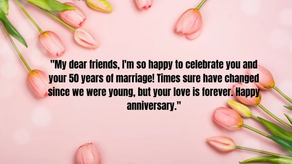 50th Anniversary Wishes for Friends