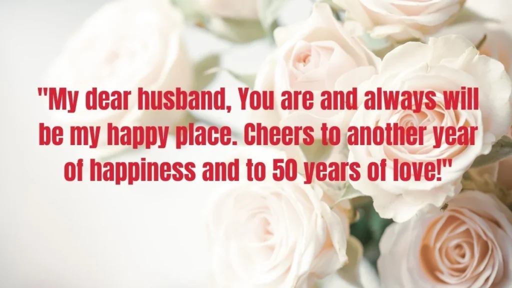 Romantic 50th Anniversary Wishes for Your Husband