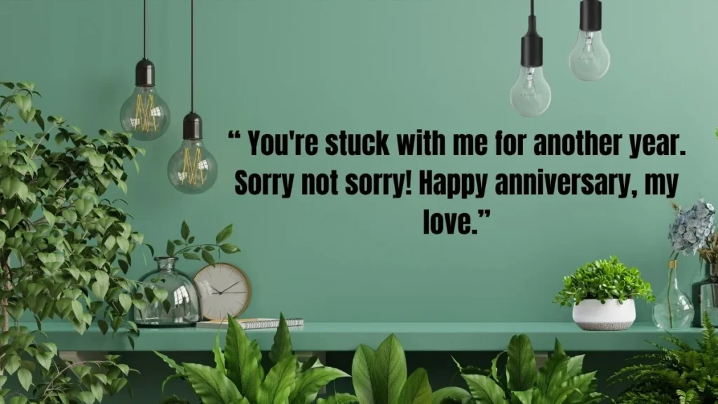 Funny Anniversary Quotes to Make Your Partner Smile