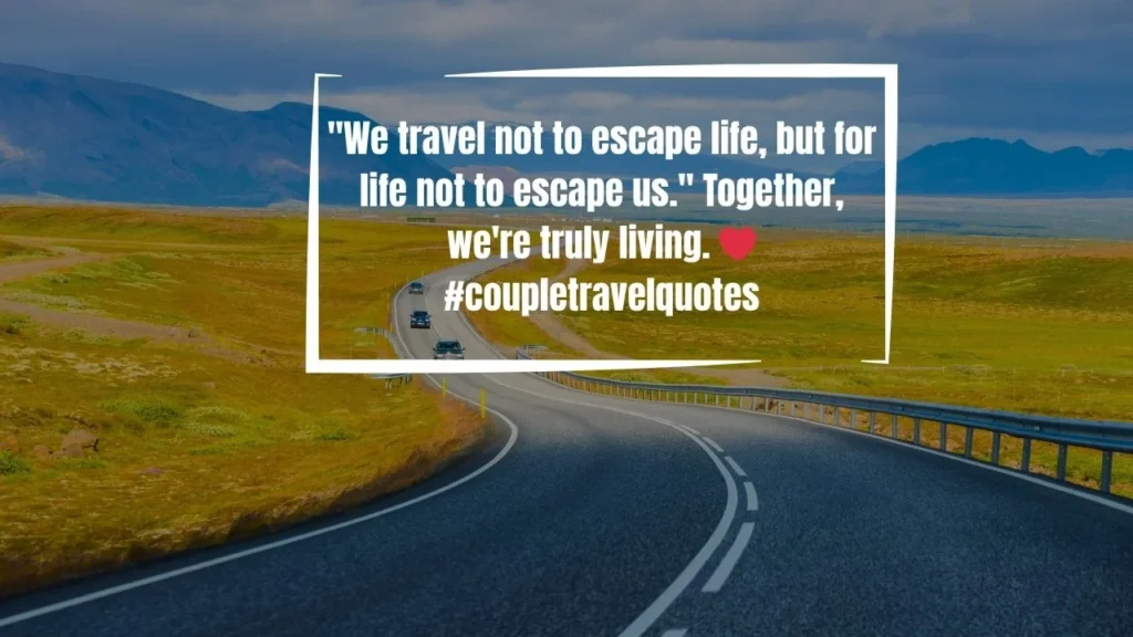 55 Best Anniversary Captions for Instagram for Couples Who Travel Together