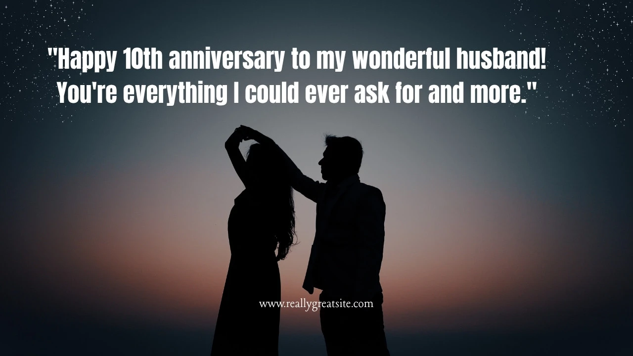 150 Best 10th Anniversary Wishes for Husbands, Wives & Couples