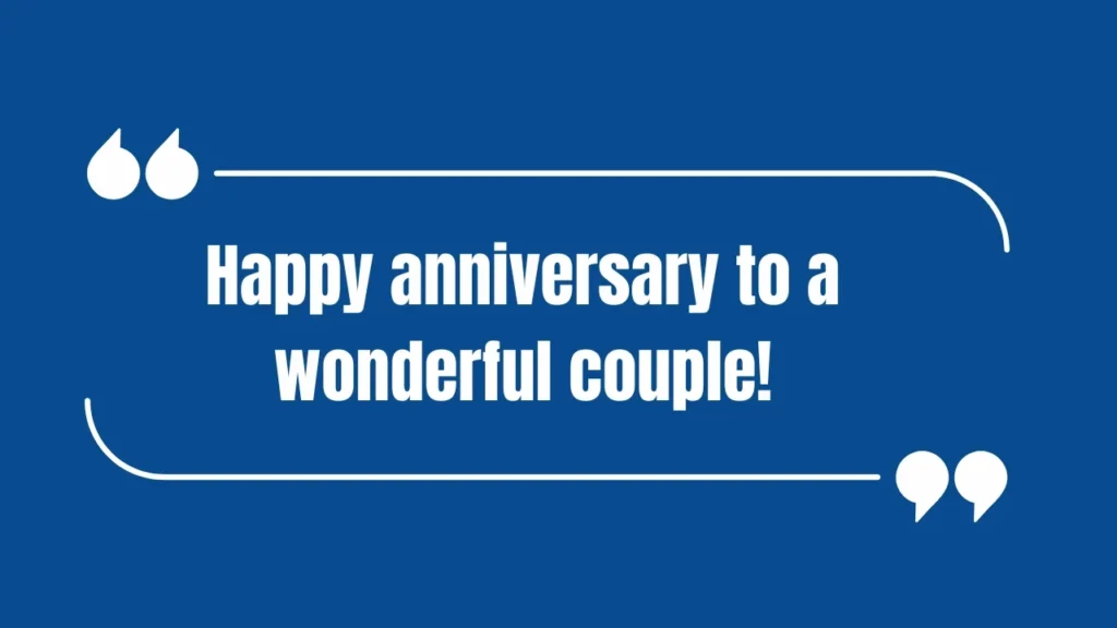 70+ Anniversary Quotes for Friends to Celebrate Their Love