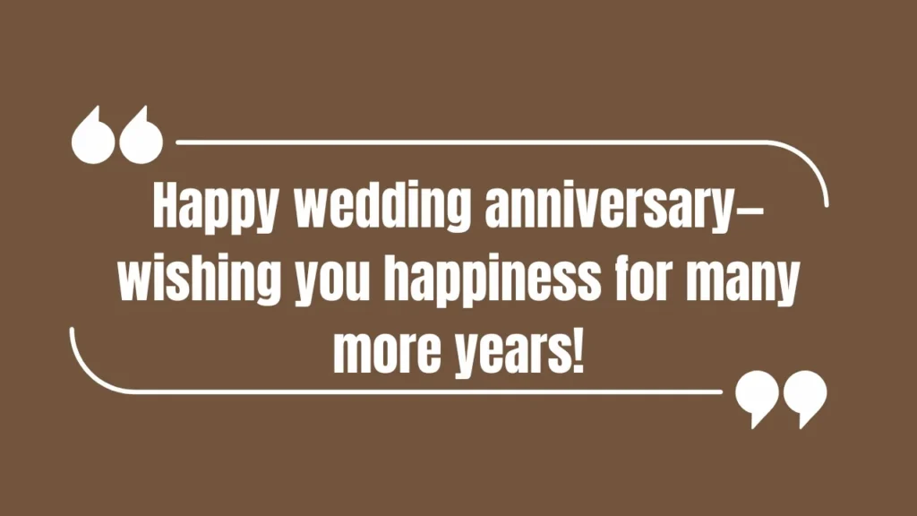 70+ Anniversary Quotes for Friends to Celebrate Their Love