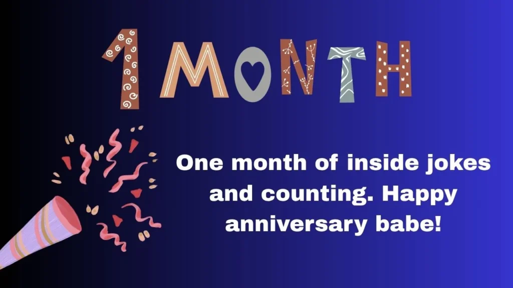 100+ Cute One Month Anniversary Messages for New Relationships