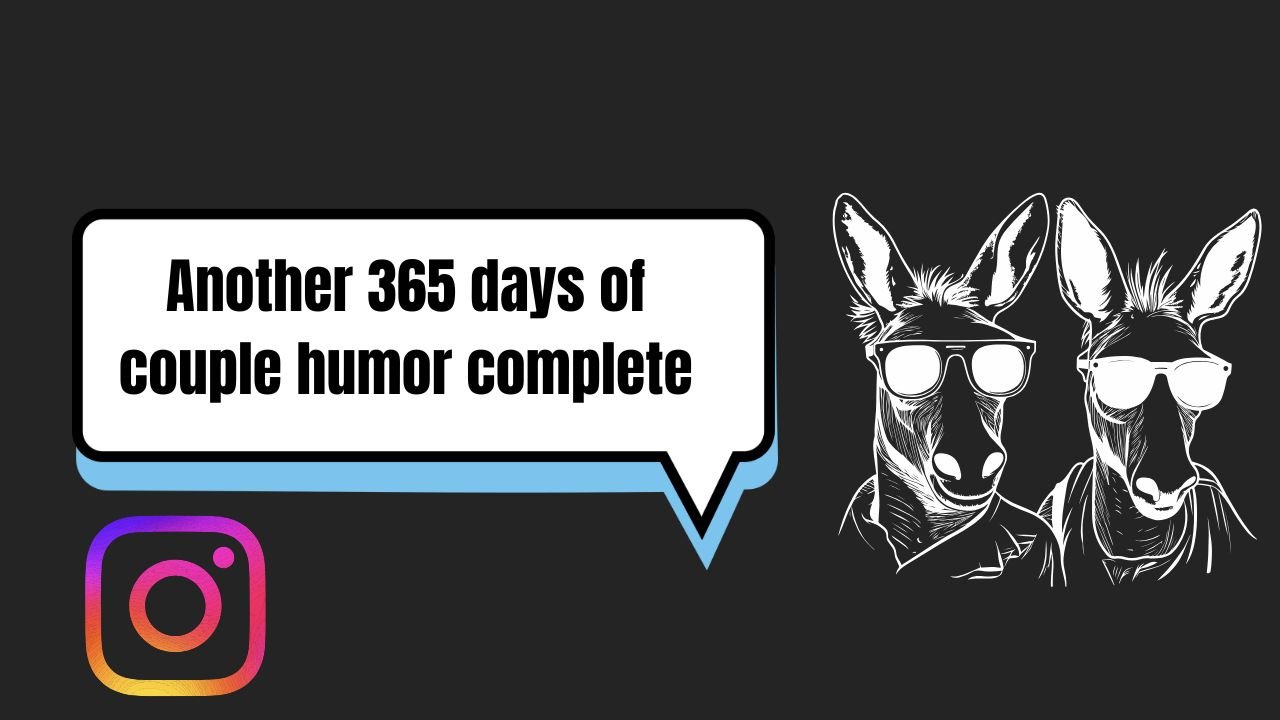 60 Funny Anniversary Captions for Instagram Stories & Posts