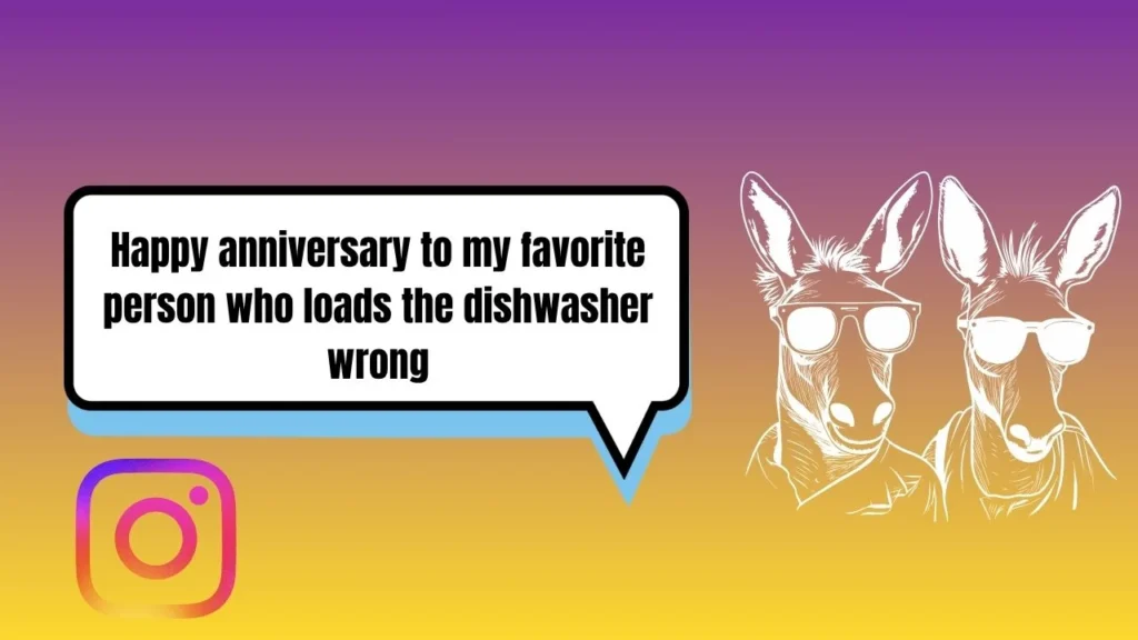 60 Funny Anniversary Captions for Instagram Stories & Posts