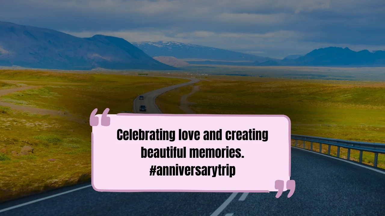 60 Anniversary Trip Captions for Instagram That Capture Your Journey