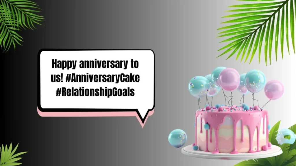 40+ Anniversary Cake Captions for Instagram to Sweeten the Memory