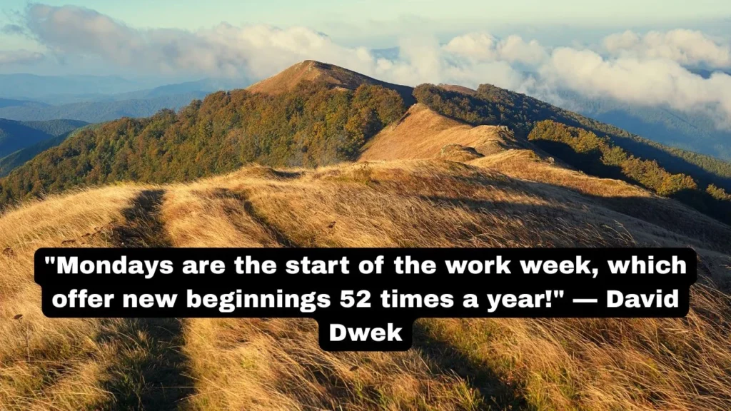 Motivational Monday Quotes to Kickstart Your Week
