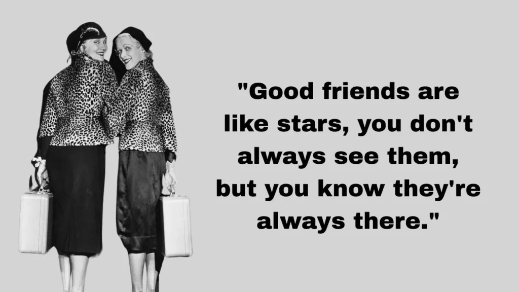 What are some cute quotes for friends?