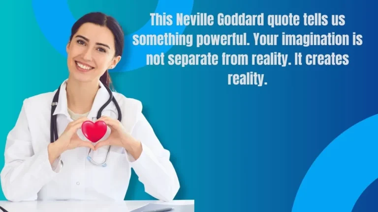 25+ Neville Goddard Quotes That Will Transform Your Reality