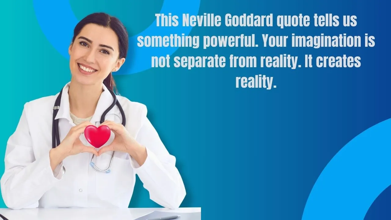 25+ Neville Goddard Quotes That Will Transform Your Reality