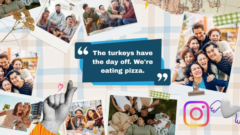 Funny Friendsgiving Captions for Instagram