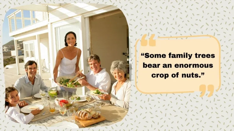 Top 70+ Funny Family Quotes & Sayings To Share How You Feel