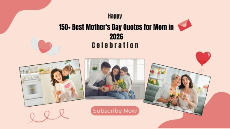 150+ Best Mother's Day Quotes for Mom in 2026