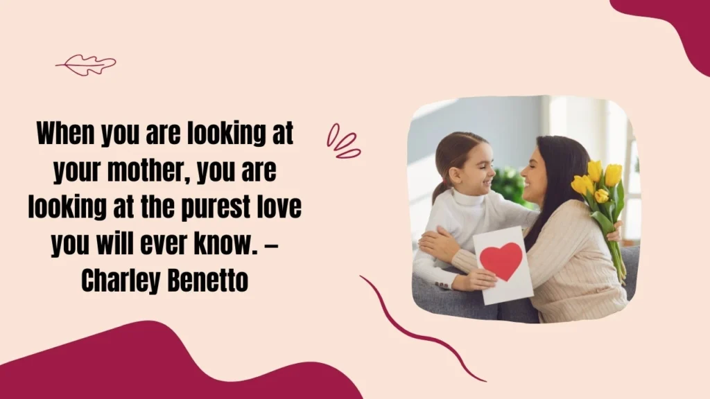 Short and Sweet Mother's Day Quotes