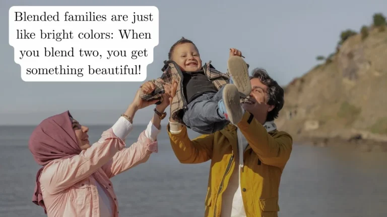 110 Blended Family Quotes to Your Beautiful Family