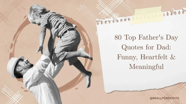80 Top Father's Day Quotes for Dad