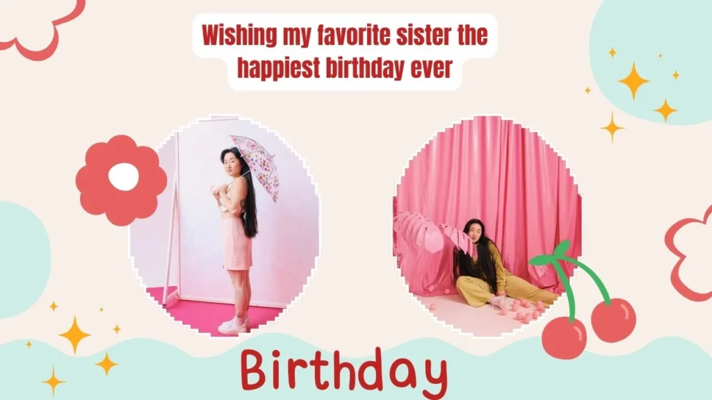 Heartfelt Birthday Wishes for Sister From the Heart