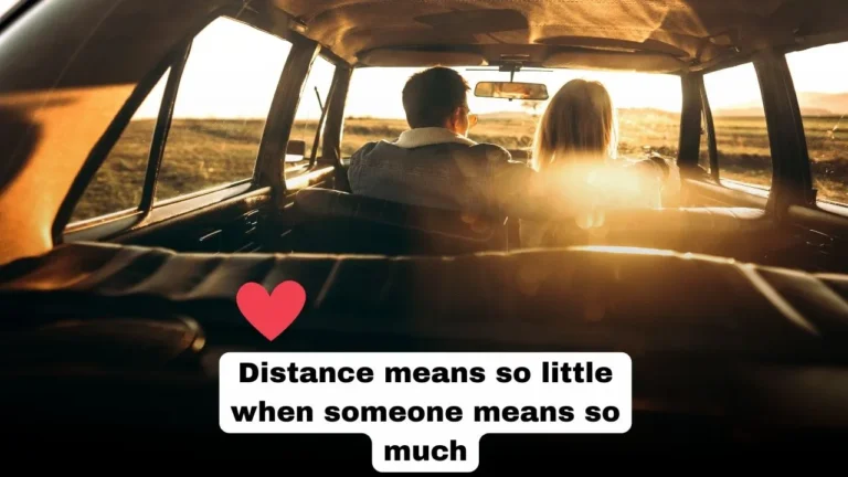 111 Long Distance Love Quotes That Will Keep Your Love Alive No Matter the Distance