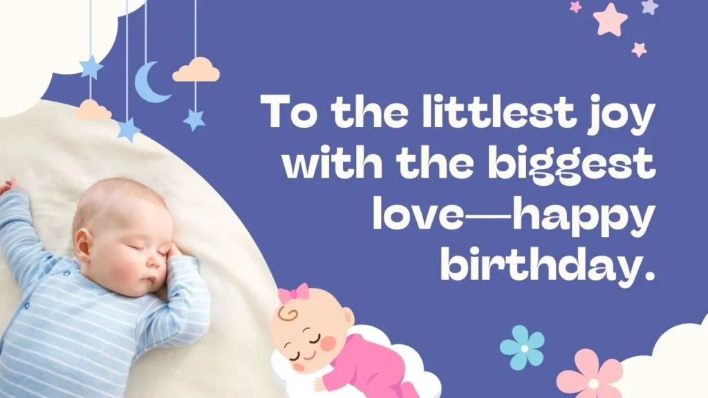 Short & Sweet 1st Birthday Quotes