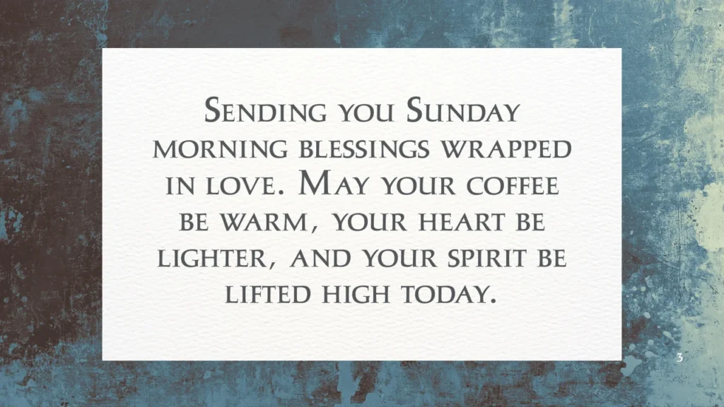 Happy Sunday Blessings & Morning Wishes to Start the Day Right