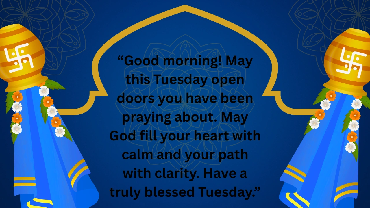 Happy Tuesday Blessings: Powerful Quotes, Wishes & Images to Share Today