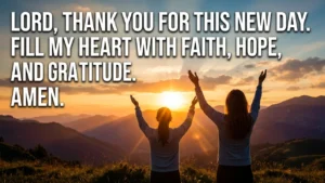 180+ Good Morning Prayer Messages to Start Your Day with Faith and Blessings