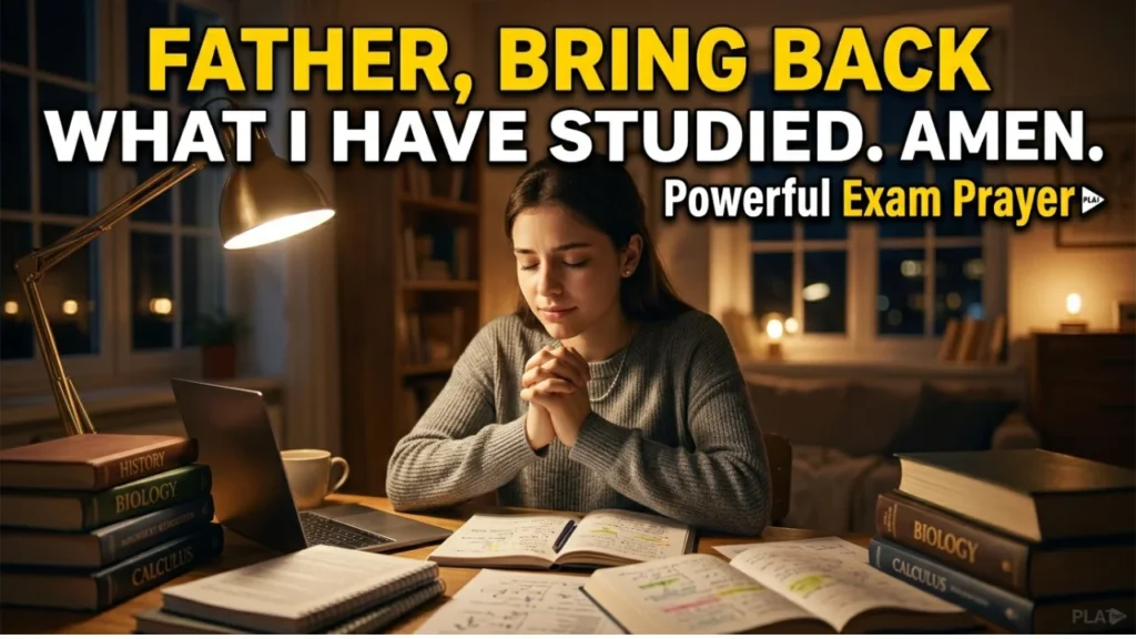 Why Prayer Before an Exam Actually Works